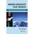 thumbnail image 1 of Modern Diagnostic X-Ray Sources: Technology, Manufacturing, Reliability (Hardcover) by Rolf Behling, 1 of 1