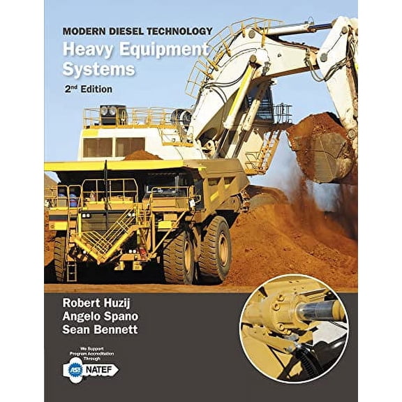 Pre-Owned Modern Diesel Technology : Heavy Equipment Systems, Paperback by Huzij, Robert; Spano, Angelo; Bennett, Sean, ISBN 1133693369, ISBN-13 9781133693369