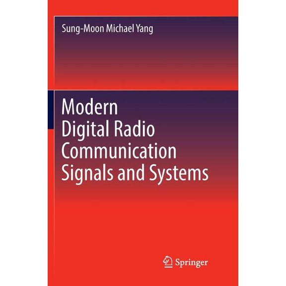 Modern Digital Radio Communication Signals and Systems, (Paperback)