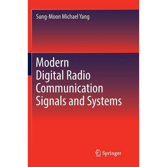 Modern Digital Radio Communication Signals and Systems, (Paperback)