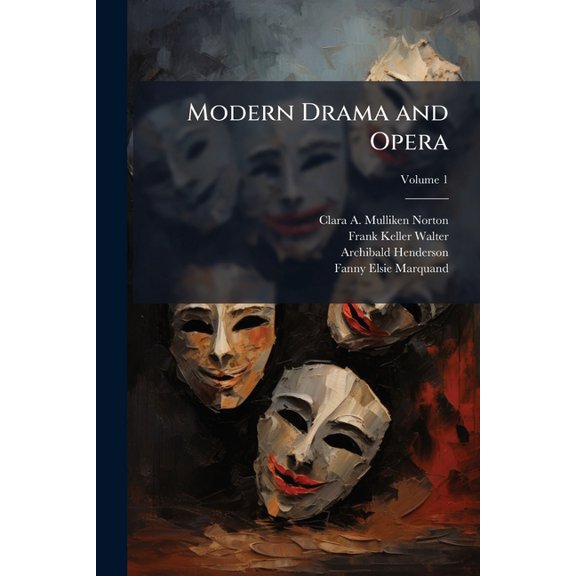 Modern Drama and Opera : Reading Lists On the Works of Various Authors; Volume 1 (Paperback)