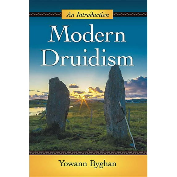 Modern Druidism: An Introduction, (Paperback)