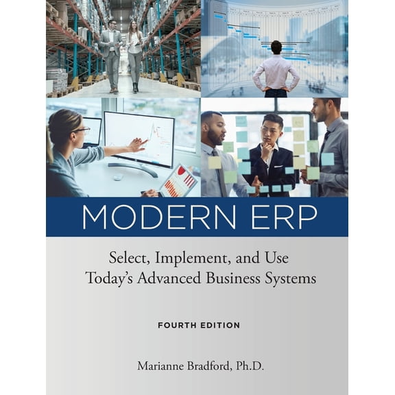 Modern ERP: Select, Implement, and Use Today's Advanced Business Systems, (Paperback)