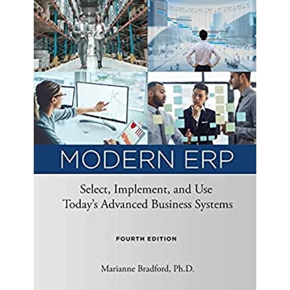 Pre-Owned Modern ERP: Select, Implement, and Use Today's Advanced Business Systems (Paperback) 057869798X 9780578697987