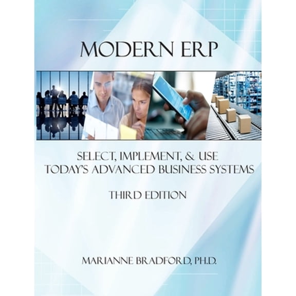 Pre-Owned Modern ERP: Select, Implement, and Use Today's Advanced Business Systems (Paperback) 131266598X 9781312665989