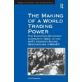 thumbnail image 1 of Modern Economic and Social History The Making of a World Trading Power: The European Economic Community (Eec) in the GATT Kennedy Round Negotiations (1963-, (Hardcover), 1 of 1