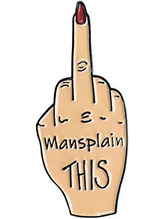 Modern Enamel Lapel Pin With Alloy Casing (Mansplain This)