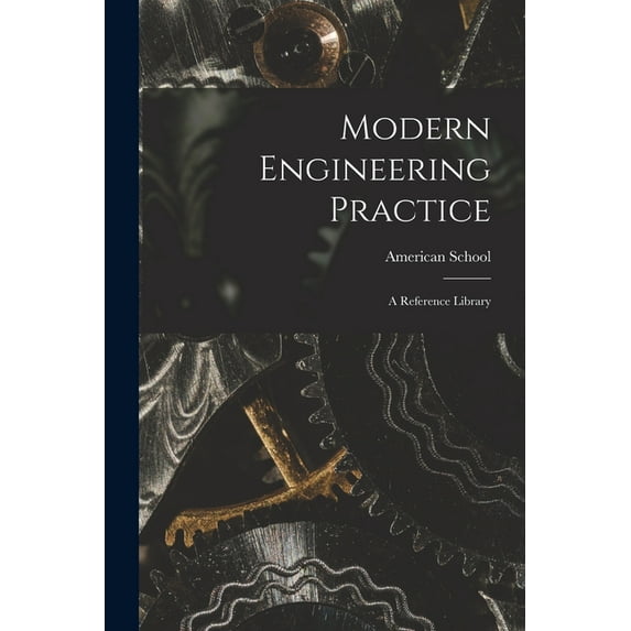 Modern Engineering Practice: A Reference Library (Paperback)