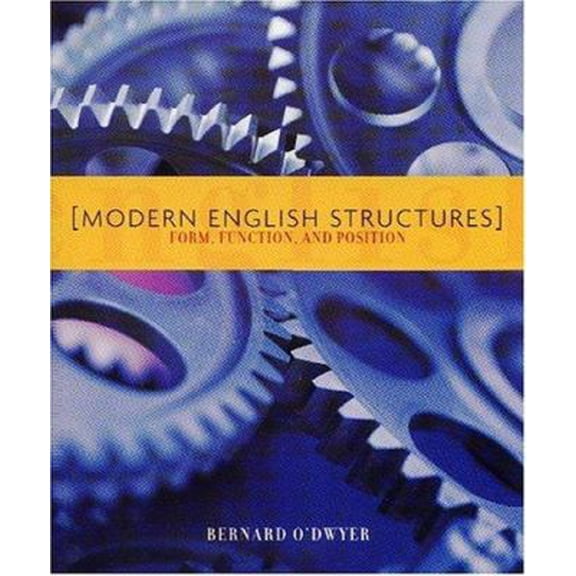 Pre-Owned Modern English Structures: Form, Function, and Position (Paperback) 1551112736 9781551112732