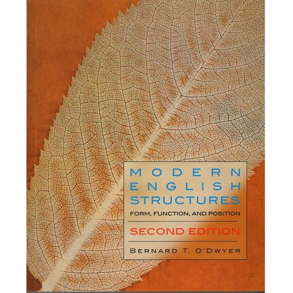 Modern English Structures - Second Edition: Form, Function, and Position, (Paperback)
