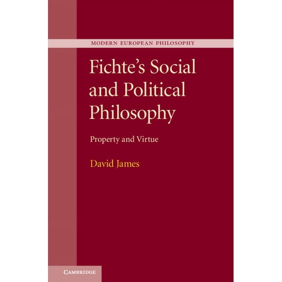 Modern European Philosophy Fichte's Social and Political Philosophy, (Hardcover)