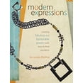 thumbnail image 1 of Pre-Owned Modern Expressions: Creating Fabulous and Fashionable Jewelry with Easy-to-Find Elements (Paperback) 1440306729, 1 of 1