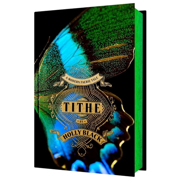 Modern Faerie Tales Tithe (Collector's Edition): A Modern Faerie Tale, (Hardcover)