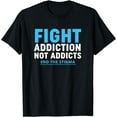 thumbnail image 1 of Modern Fight Addiction Awareness Shirt Against Drug Dealer T-Shirt, 1 of 4