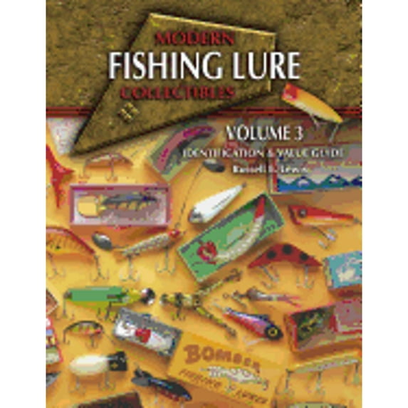 Pre-Owned Modern Fishing Lure Collectibles: Identification & Value Guide (Hardcover) by Russell E Lewis