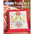 thumbnail image 1 of Modern Folk-Art Cross Stitch: 50+ Designs, 11 Projects, 15 Bonus Gift Ideas, (Paperback), 1 of 1