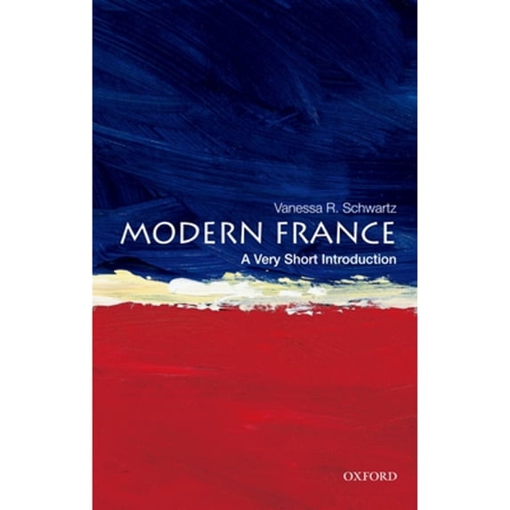 Pre-Owned Modern France: A Very Short Introduction (Paperback) 0195389417 9780195389418