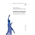thumbnail image 1 of Modern French Identities: Masking Strategies: Unwrapping the French Paratext (Paperback), 1 of 1