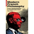 thumbnail image 1 of Pre-Owned Modern French Philosophy: From Existentialism to Postmodernism (Paperback) 1851683186 9781851683185, 1 of 1