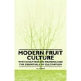 thumbnail image 1 of Modern Fruit Culture - With Chapters on Pruning and the Essentials of Cultivation, (Paperback), 1 of 1