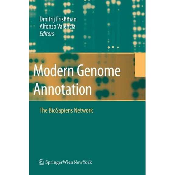 Modern Genome Annotation: The BioSapiens Network, (Hardcover)
