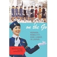 thumbnail image 1 of Modern Girls on the Go : Gender, Mobility, and Labor in Japan (Paperback), 1 of 4