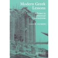 thumbnail image 1 of Pre-Owned Modern Greek Lessons: A Primer in Historical Constructivism (Hardcover) 069109473X 9780691094731, 1 of 1