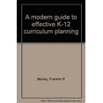thumbnail image 1 of Pre-Owned Modern Guide to Effective K-Twelve Curriculum Planning 9780135949115, 1 of 1