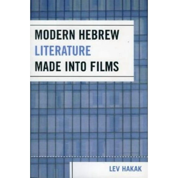Modern Hebrew Literature Made into Films, (Paperback)