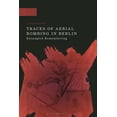 thumbnail image 1 of Modern History of Politics and Violence Traces of Aerial Bombing in Berlin: Entangled Remembering, (Paperback), 1 of 1