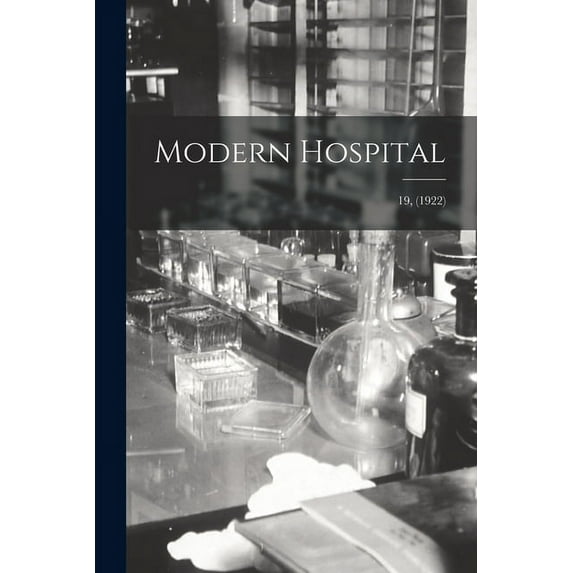 Modern Hospital; 19, (1922)