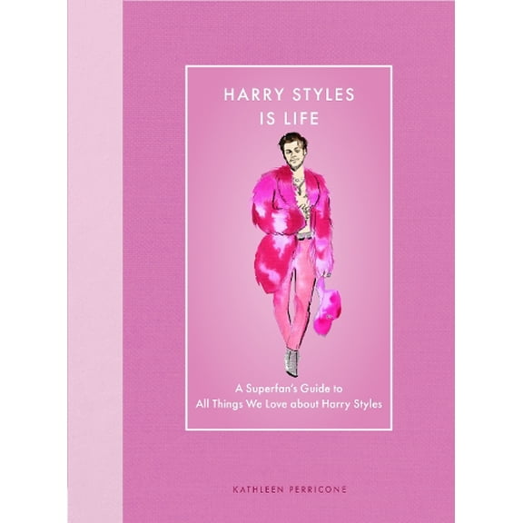 Pre-Owned Modern Icons Harry Styles Is Life: A Superfan's Guide to All Things We Love about Harry Styles, (Hardcover)