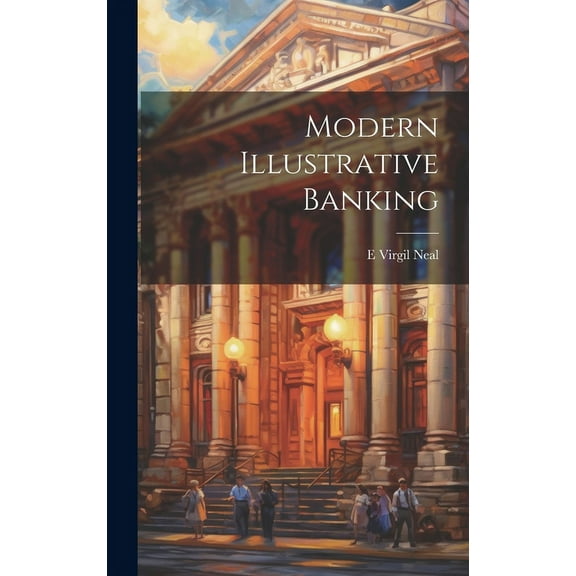 Modern Illustrative Banking (Hardcover)