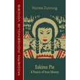 thumbnail image 1 of Modern Indigenous Voices Eskimo Pie: A Poetics of Inuit Identity, (Paperback), 1 of 1