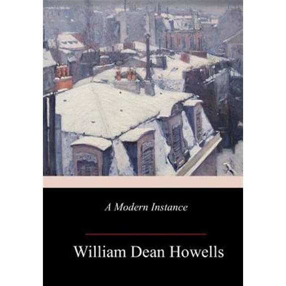 A Modern Instance (Paperback)