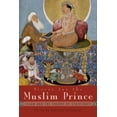 thumbnail image 1 of Modern Intellectual and Political Histor Mirror for the Muslim Prince: Islam and the Theory of Statecraft, (Hardcover), 1 of 1