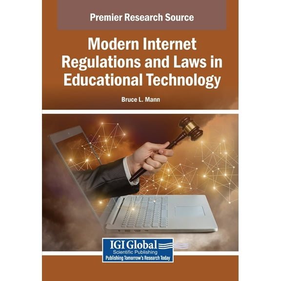 Modern Internet Regulations and Laws in Educational Technology, (Paperback)