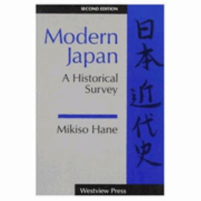 Pre-Owned Modern Japan: A Historical Survey, Second Edition (Paperback) 0813313686 9780813313689