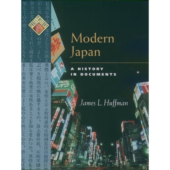 Pre-Owned Modern Japan: A History in Documents (Pages from History) (Hardcover) 0195147421 9780195147421