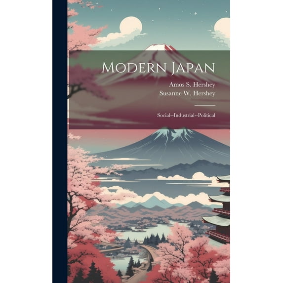 Modern Japan: Social--industrial--political (Hardcover)