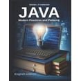 thumbnail image 1 of Modern Java: Navigating the Evolution of Java Programming: Embracing Java's Evolution: Techniques, Best Practices, and I, (Paperback), 1 of 1