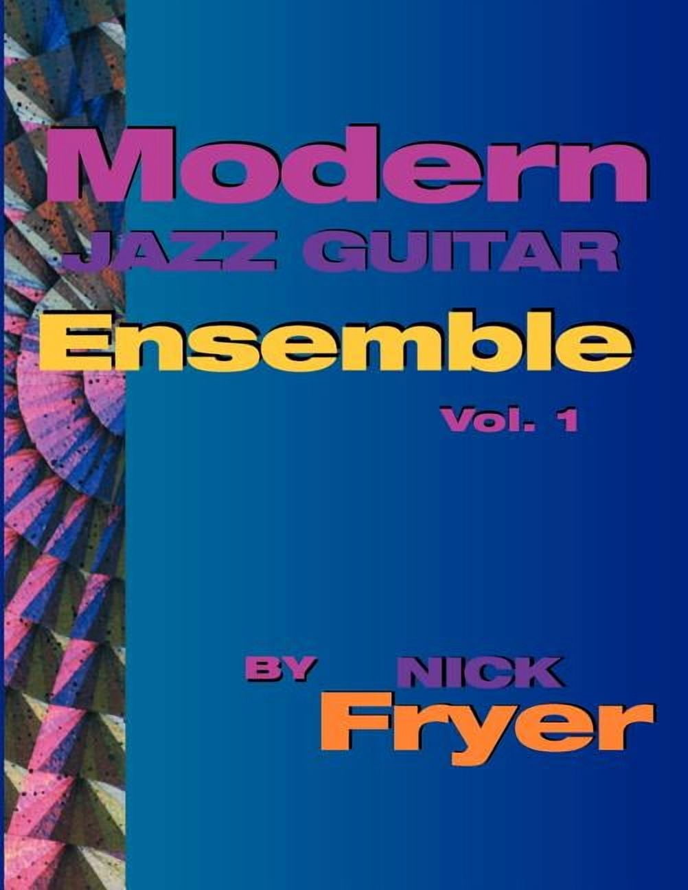 Modern Jazz Guitar Ensemble Vol. 1, (Paperback)