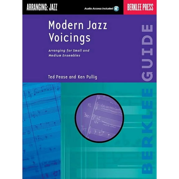 Modern Jazz Voicings Arranging for Small and Medium Ensembles Learn Jazz Harmony and Chord Voicings Berklee Guide Jazz A, (Paperback)