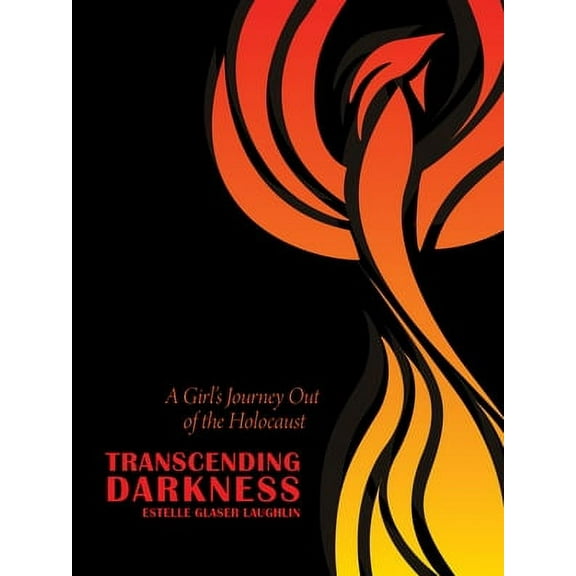 Modern Jewish History: Transcending Darkness: A Girl's Journey Out of the Holocaust (Paperback)