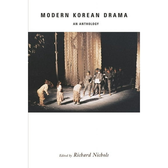 Modern Korean Drama: An Anthology, (Paperback)