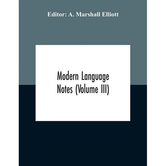 Modern Language Notes (Volume Iii), (Paperback)