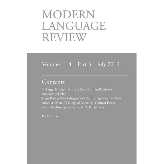 Modern Language Review (114: 3) July 2019 (Paperback)