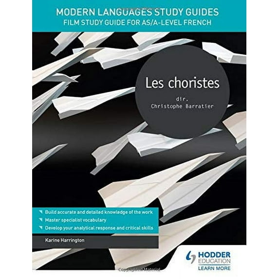 Modern Languages Study Guides: Les Choristes