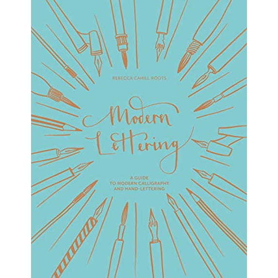 Pre-Owned Modern Lettering: A Guide to Modern Calligraphy and Hand Lettering (Hardcover) 1849944474 9781849944472