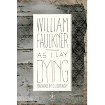 Modern Library 100 Best Novels As I Lay Dying, (Hardcover)